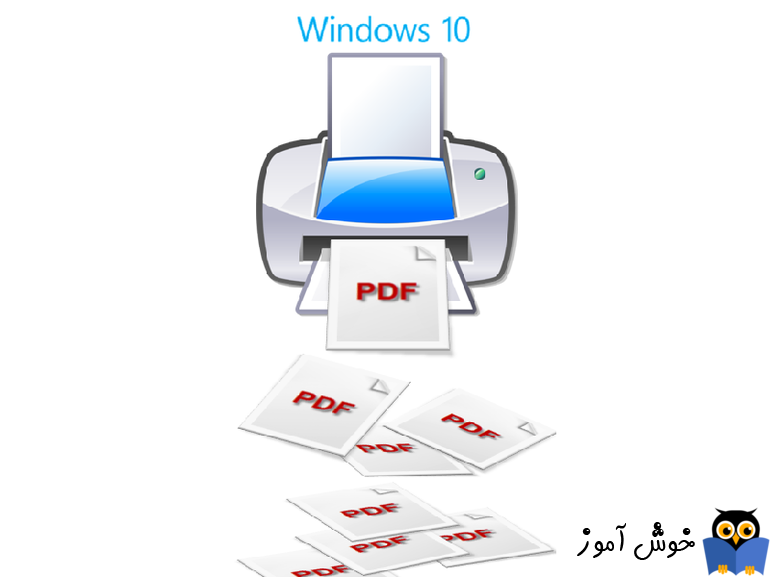 فعال کردن Print to PDF در ویندوز 10