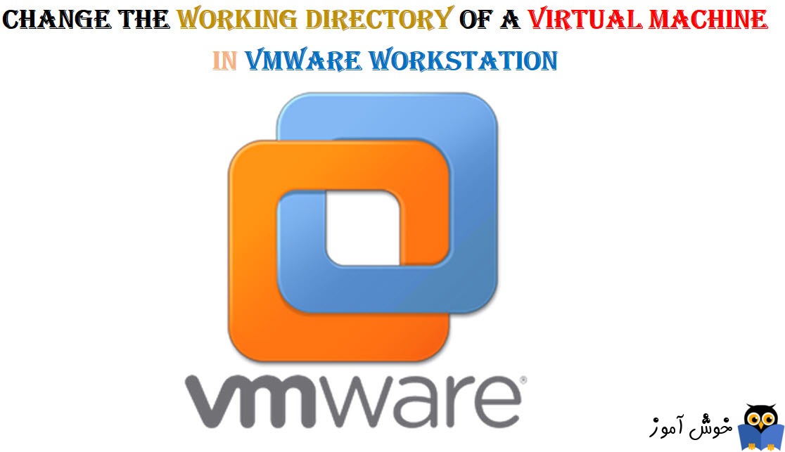 working directory در VMWare Workstation