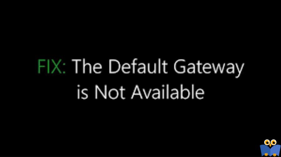 برطرف کردن مشکل در دسترس نبودن default gateway