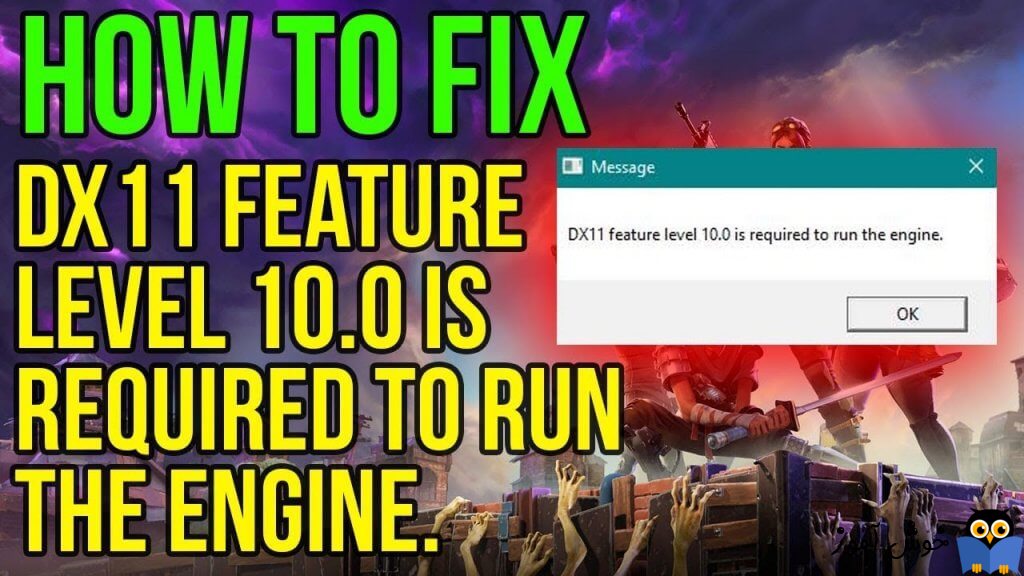 رفع ارور DX11 feature level 10.0 is required to run the engine