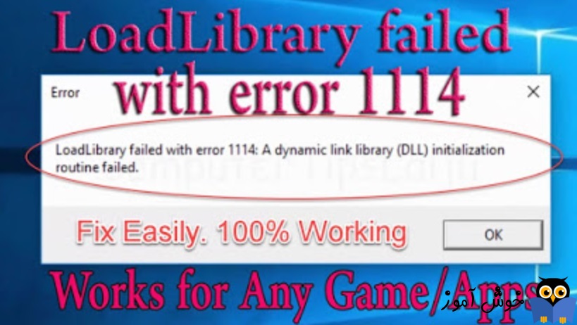 رفع ارور loadlibrary failed with error 1114 هنگام اجرای برنامه در ویندوز