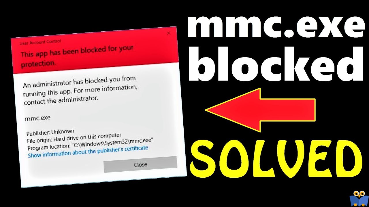رفع ارور MMC.EXE This app has been blocked for your protection