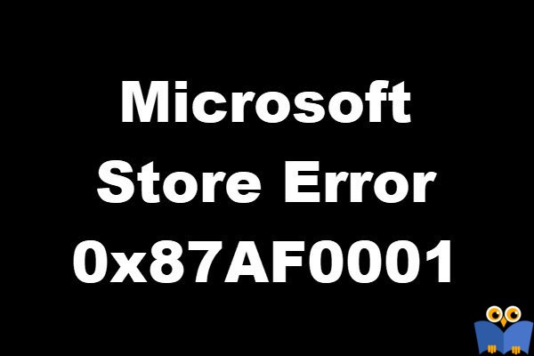 رفع ارور Microsoft Store 0x87AF0001