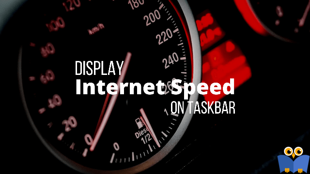 نمایش سرعت آپلود و دانلود در Taskbar ویندوز