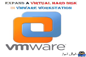 Expand کردن هارد دیسک در VMware workstation
