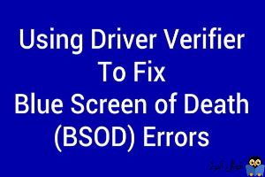 کاربرد Driver Verifier در ارورهای Blue Screen