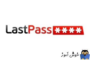 معرفی افزونه های کاربردی مرورگر Microsoft Edge: افزونه LastPass