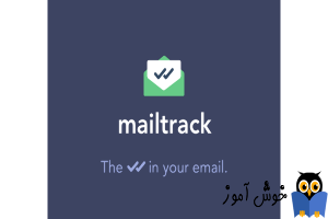 معرفی افزونه های کاربردی مرورگر Microsoft Edge: افزونه Mailtrack 
