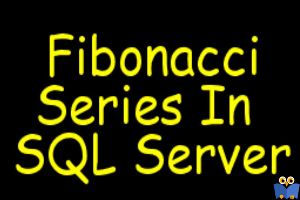 نمایش اعداد فیبوناچی در SQL Server