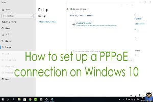 آموزش ایجاد PPPoE connection در ویندوز 