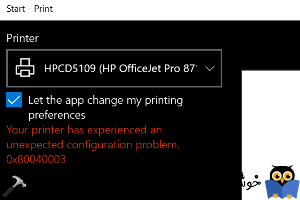 رفع ارور Your printer has experienced an unexpected configuration problem 0x8007007e در پرینتر