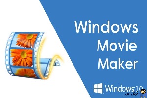 نحوه نصب Windows Movie Maker در ویندوز 10