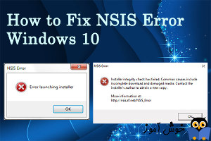 رفع ارور NSIS error – Error launching installer در ویندوز