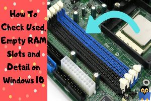 مشاهده تعداد کلی و خالی اسلات های RAM در ویندوز