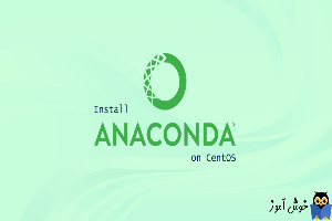 آموزش نصب Anaconda در CentOS 8