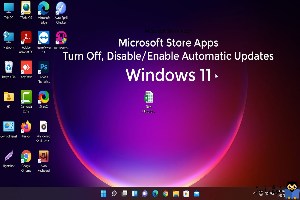 غیرفعال کردن آپدیت خودکار برنامه های Microsoft Store در ویندوز 11