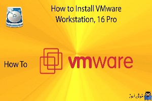 آموزش نصب نرم افزار vmware workstation 16