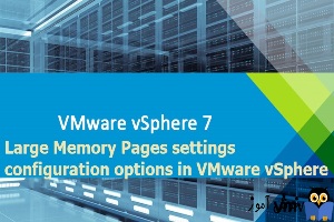 تنظیمات Large Memory Pages در vmware vsphere